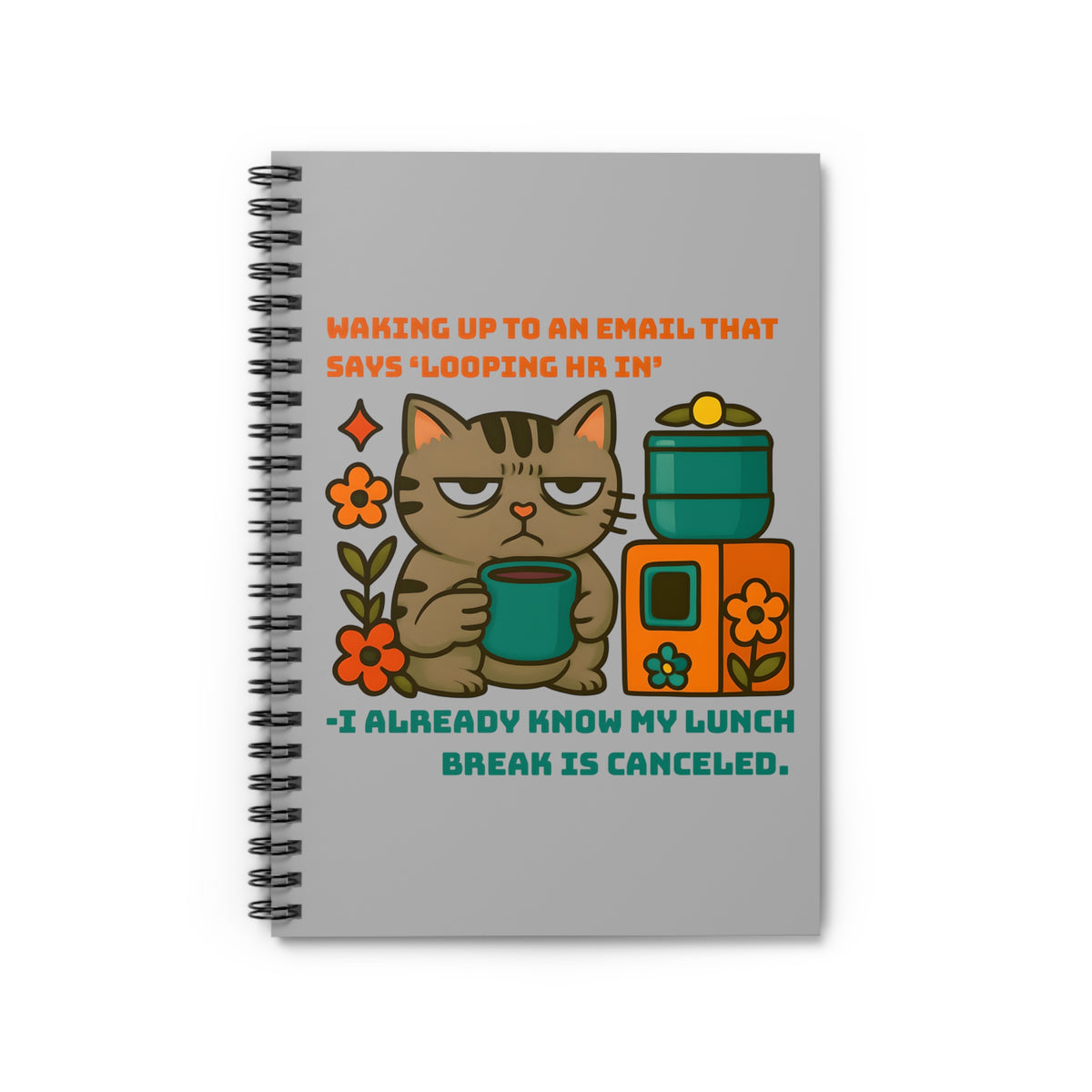 Cat Human Resource Office Humor Spiral Notebook - Ruled Line, Funny Joke Journal, Employee Gift, Work Planner, Animal Lover Notepad