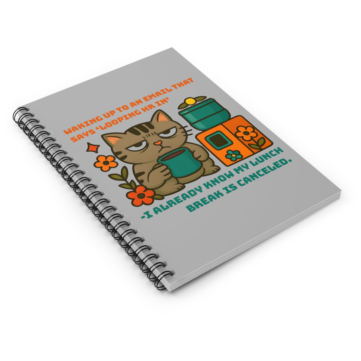 Cat Human Resource Office Humor Spiral Notebook - Ruled Line, Funny Joke Journal, Employee Gift, Work Planner, Animal Lover Notepad